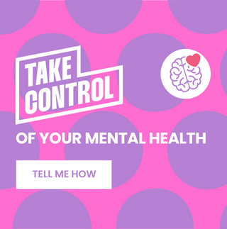 Take control of your mental health