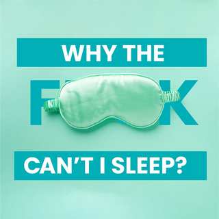 Why can't I sleep?