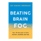 Beating Brain Fog – Dr Sabina Brennan