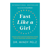 Fast Like a Girl – Dr.Mindy Pelz