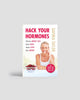 Hack Your Hormones – Davinia Taylor