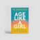Age Like a Girl – Dr.Mindy Pelz