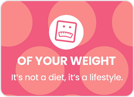 ...of your weight