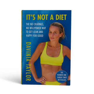 It's Not A Diet - Davinia Taylor