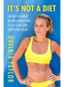 Davinia Taylor's book "It's Not a Diet"